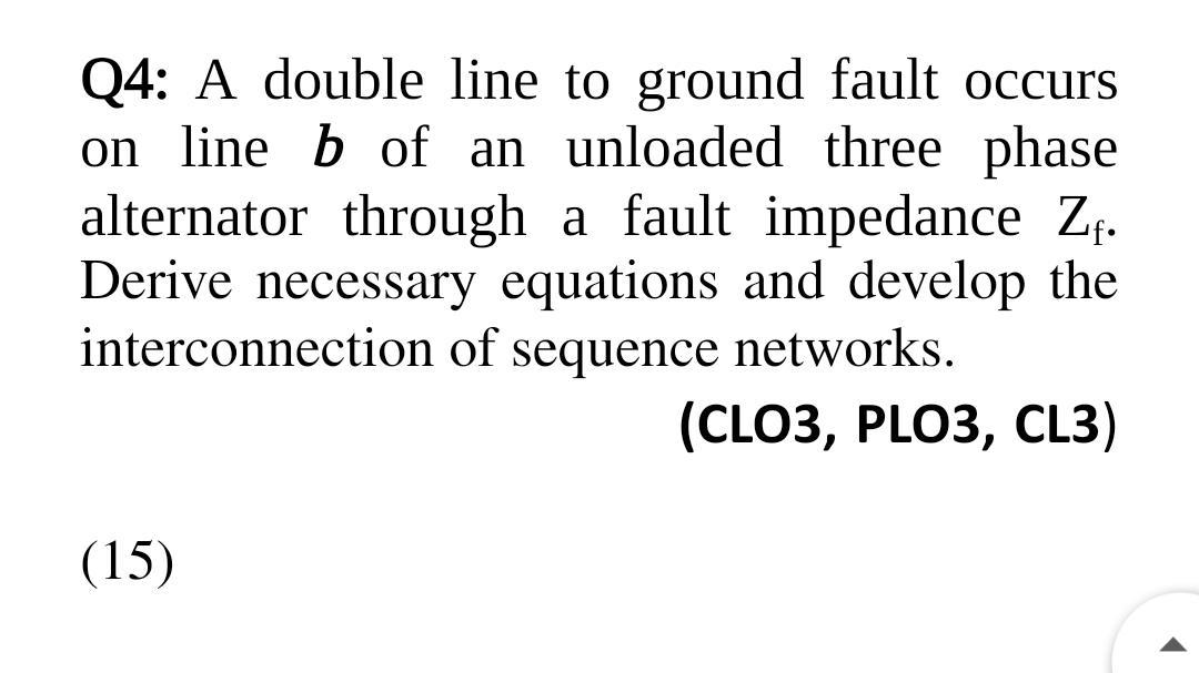 Solved Q4: A double line to ground fault occurs on line b of | Chegg.com