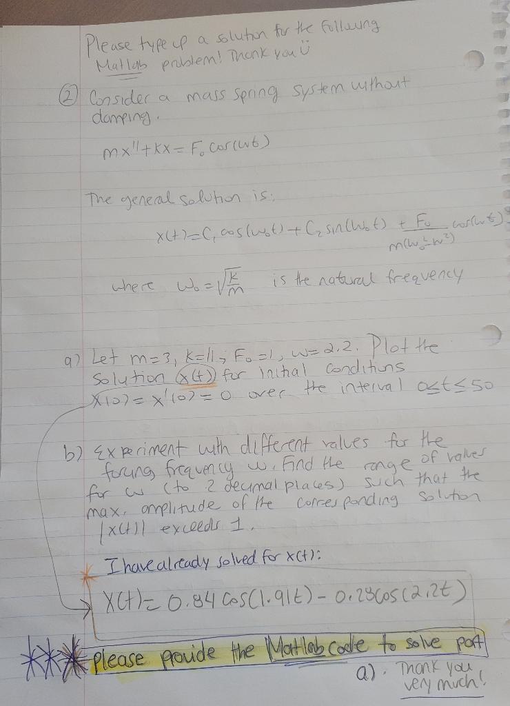 Solved Please provide the Matlab code for the problem below. | Chegg.com