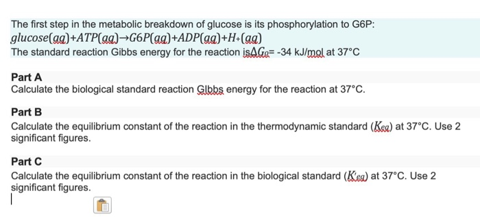 Solved The first step in the metabolic breakdown of glucose | Chegg.com