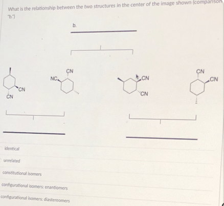 Solved What is the relationship between the two structures | Chegg.com