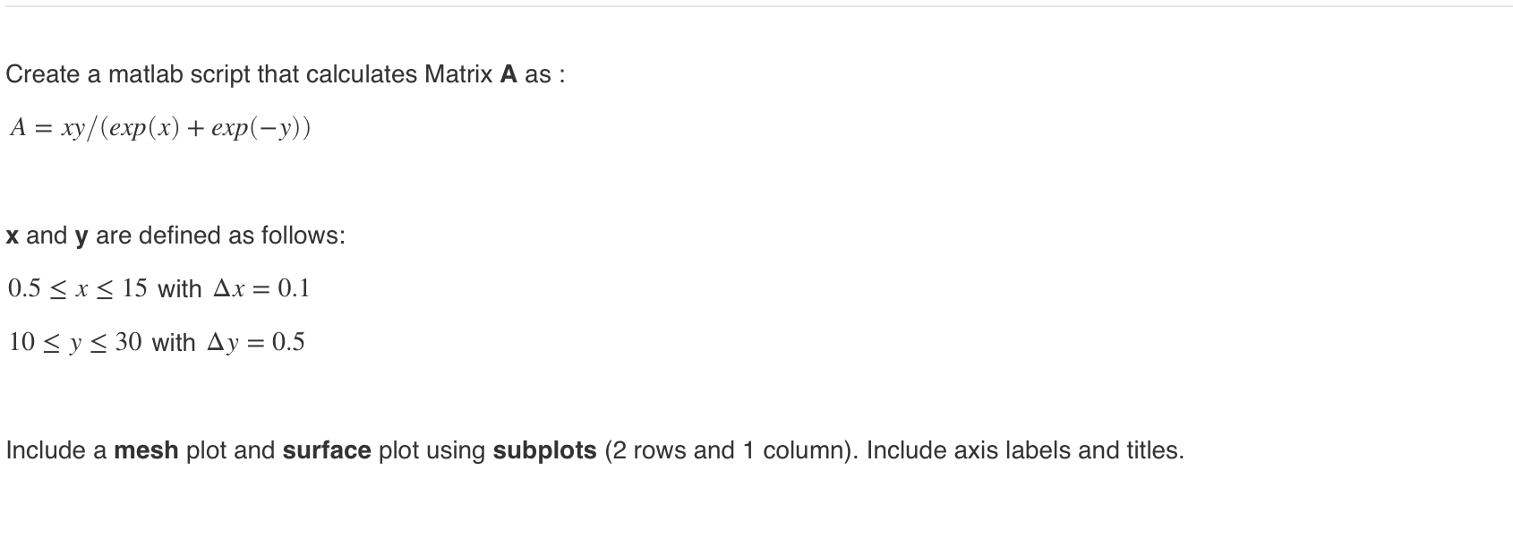 Solved Create a matlab script that calculates Matrix A as : | Chegg.com