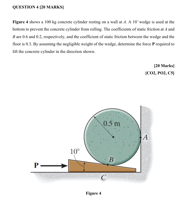 Solved QUESTION 4 [20 ﻿MARKS]Figure 4 ﻿shows a 100 ﻿kg | Chegg.com