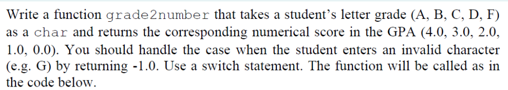 Solved a Write a function grade2number that takes a | Chegg.com