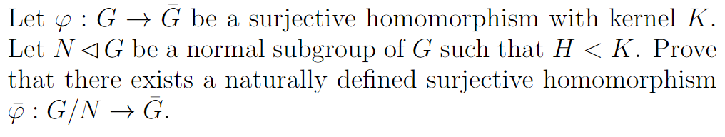 Solved Let φ : G → ¯G Be A Surjective Homomorphism With | Chegg.com