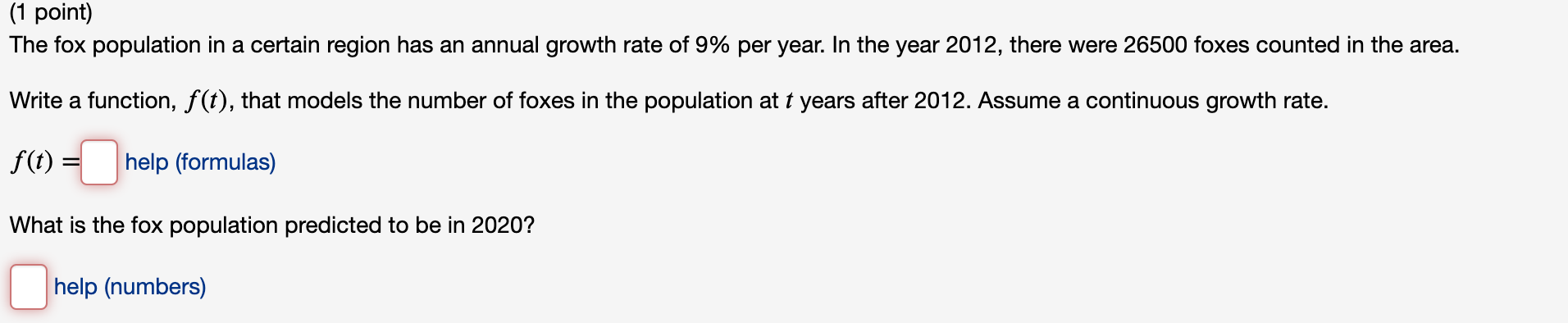 Solved (1 point) The fox population in a certain region has | Chegg.com