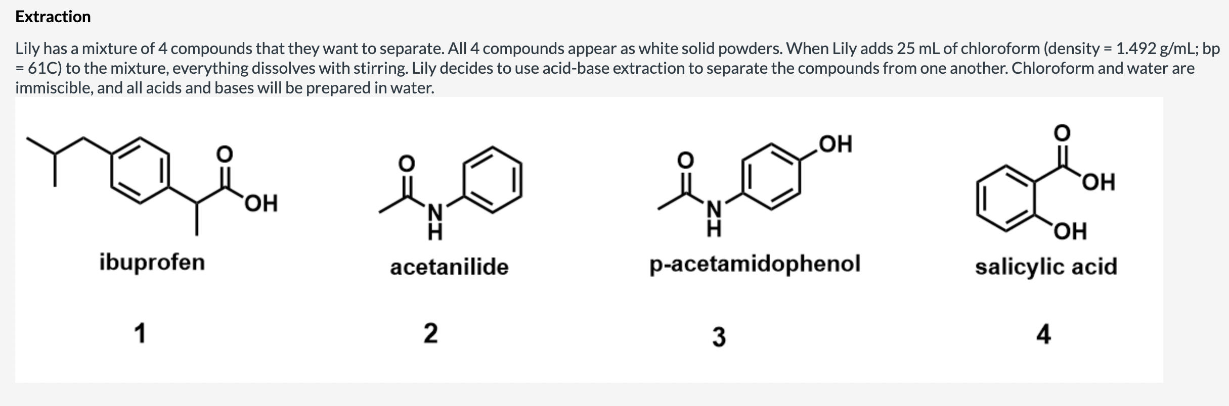 Lily has a mixture of 4 compounds that they want to
