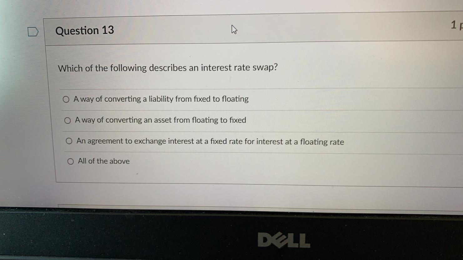 Solved 1 Question 13 Which of the following describes an | Chegg.com