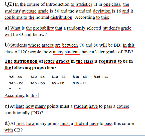Solved Q2) In the course of Introduction to Statistics II in | Chegg.com