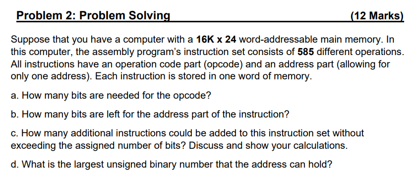 Solved Suppose that you have a computer with a 16 K x 24 | Chegg.com