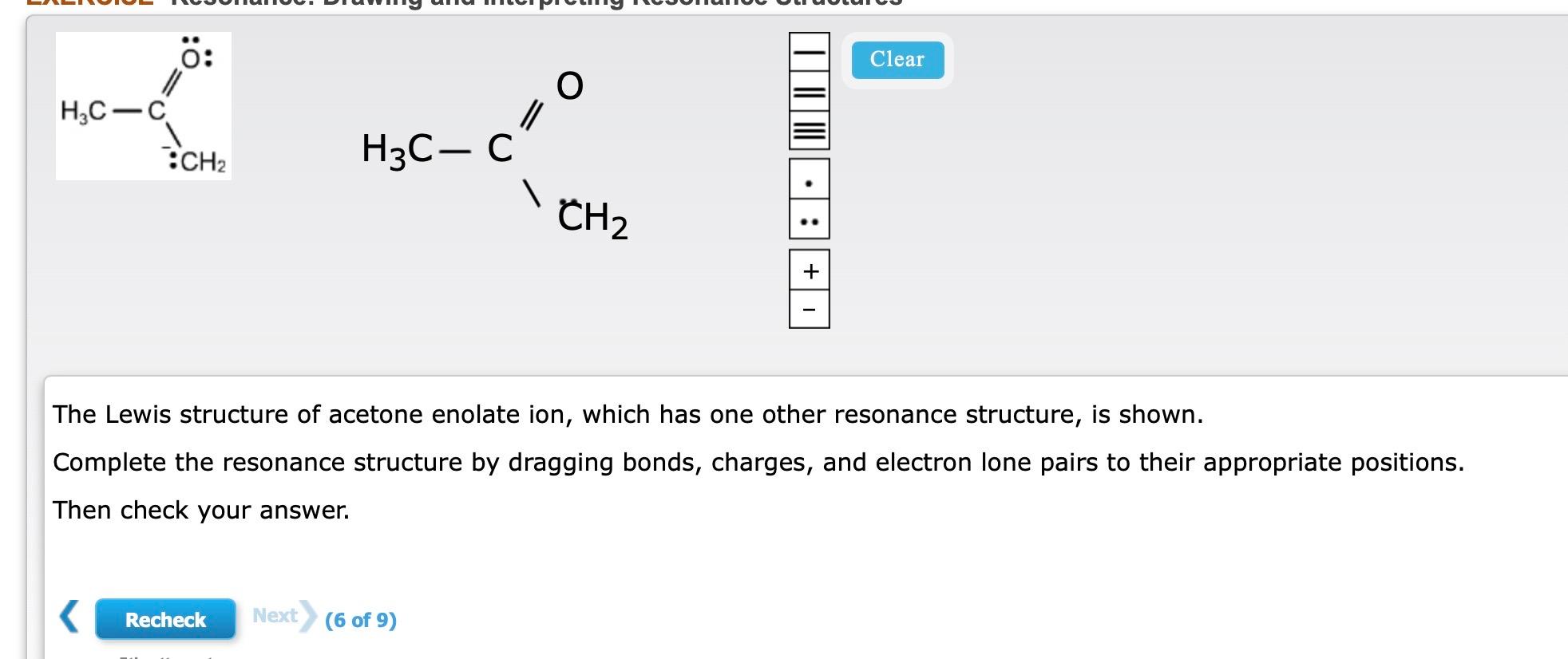 The Lewis structure of acetone enolate ion, which has | Chegg.com