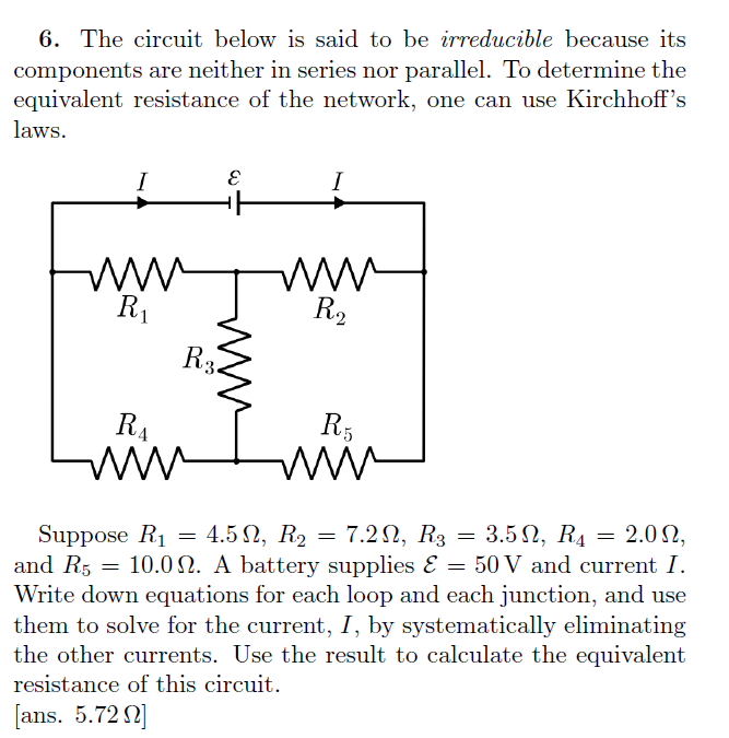 Solved 6. The circuit below is said to be irreducible