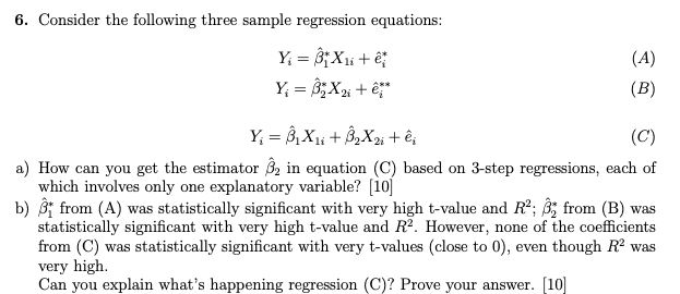 6 Consider The Following Three Sample Regression Chegg Com