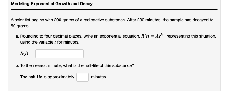Solved Modeling Exponential Growth and Decay A scientist | Chegg.com
