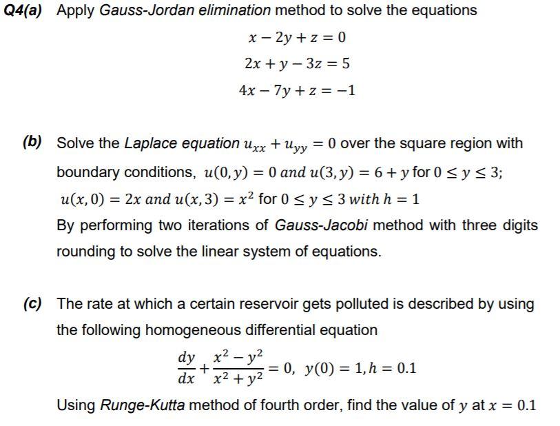 Q4 A Apply Gauss Jordan Elimination Method To Solve Chegg Com