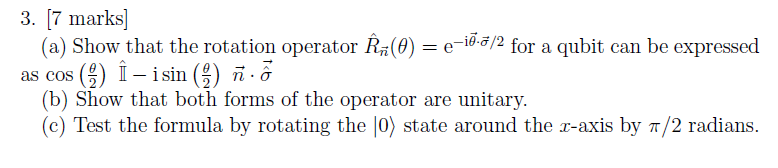 Solved 3. [7 marks] (a) Show that the rotation operator | Chegg.com