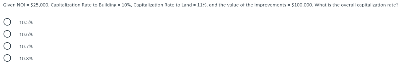 Solved Given NOI = $25,000, Capitalization Rate to Building | Chegg.com