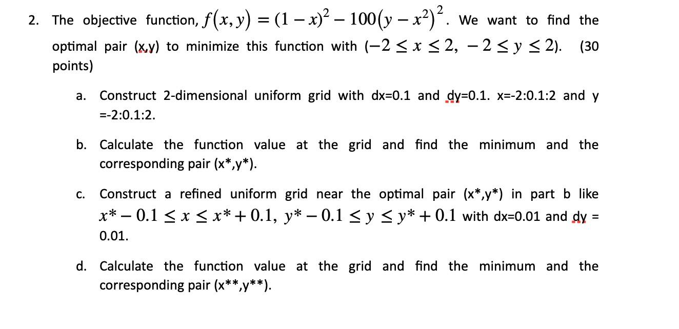 Solved We Want To Find The 2 The Objective Function F X Y Chegg Com