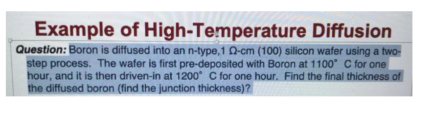 Solved Example of High-Temperature Diffusion Question: Boron | Chegg.com