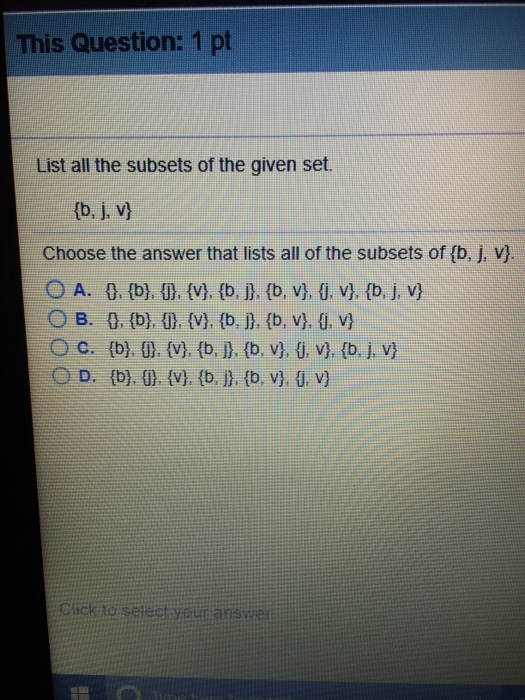 Solved list all the subsets of the given set b j v chegg