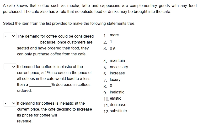 Solved A cafe knows that coffee such as mocha, latte and | Chegg.com