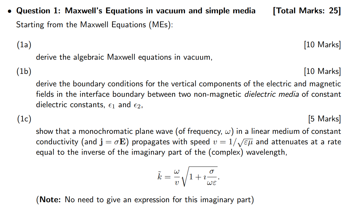 Solved [Total Marks: 25] • Question 1: Maxwell's Equations | Chegg.com