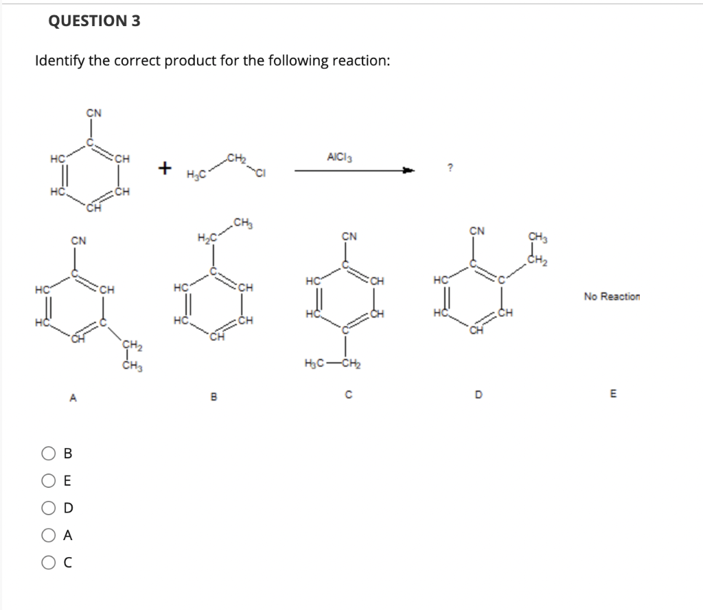 Solved Question 3 Identify The Correct Product For The Fo Chegg Com