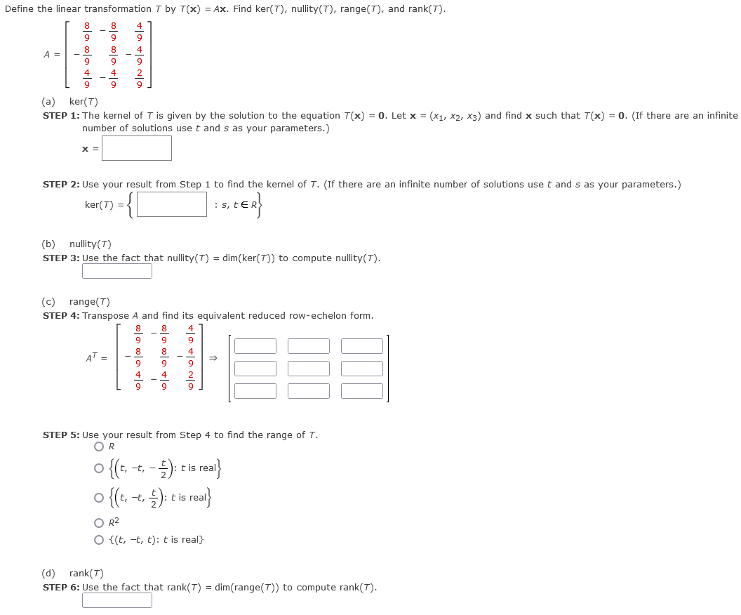 Solved Define the linear transformation T by T(x) = Ax. Find | Chegg.com