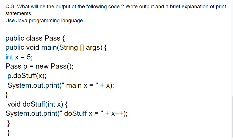 Solved Q-3: What will be the output of the following code ? | Chegg.com