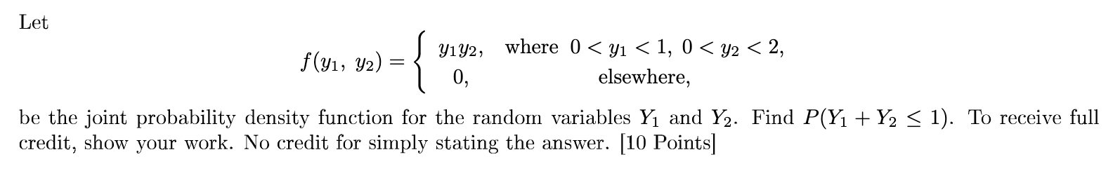 Solved Let f(y1, y2) = { YiY2, 0, where 0