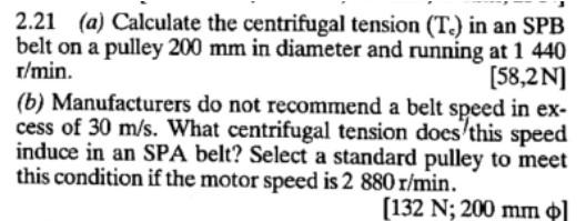 Solved 2.21 (a) Calculate The Centrifugal Tension (T.) In An | Chegg.com