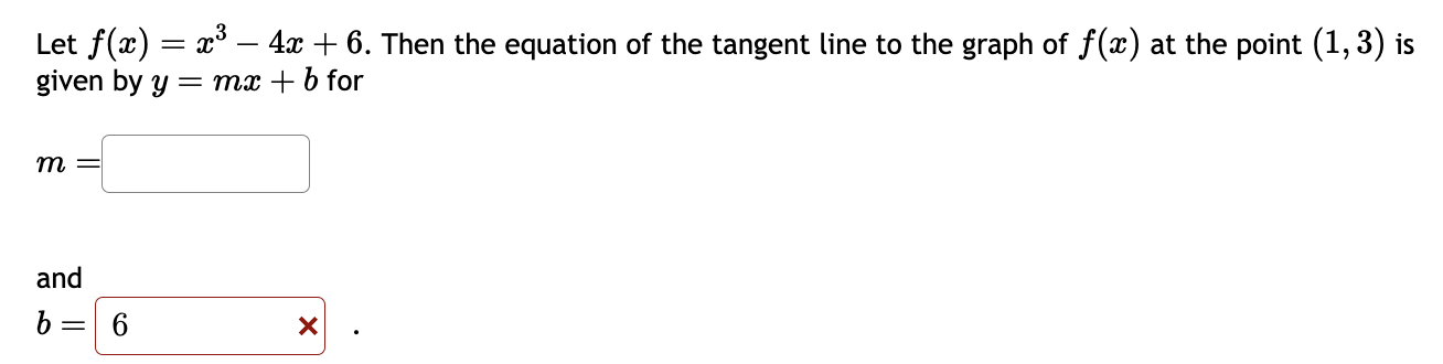 Solved Let F X X3 4x 6 ﻿then The Equation Of The Tangent