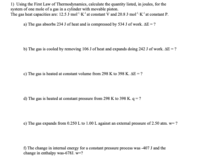 Solved 1 Using The First Law Of Thermodynamics Calculat Chegg Com