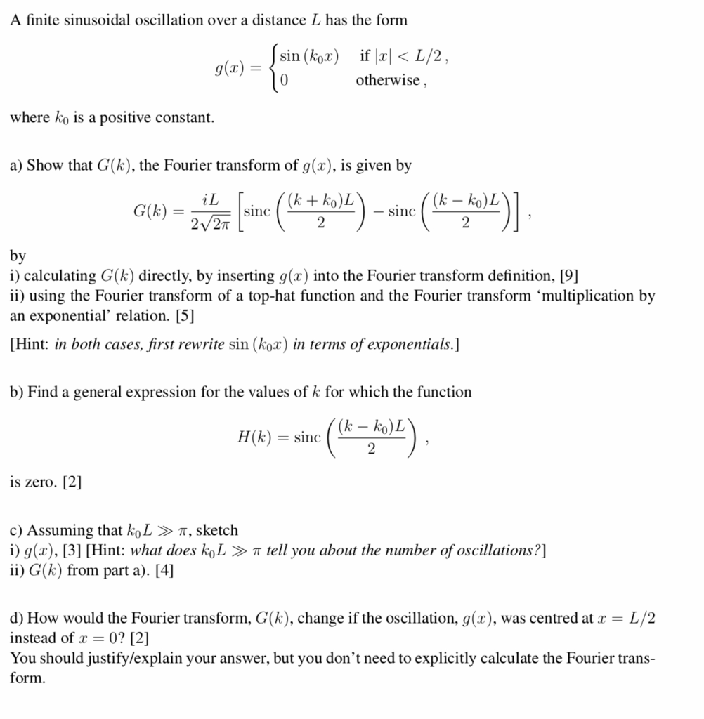 Solved A finite sinusoidal oscillation over a distance L has | Chegg.com