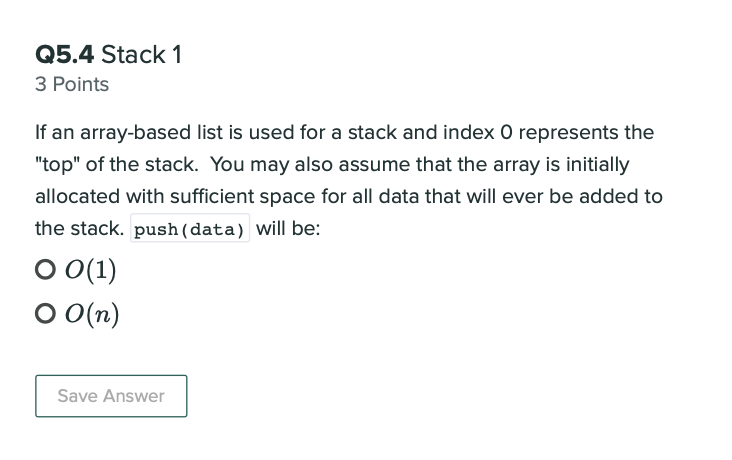 Solved Q5.4 Stack 1 3 Points If an array-based list is used | Chegg.com