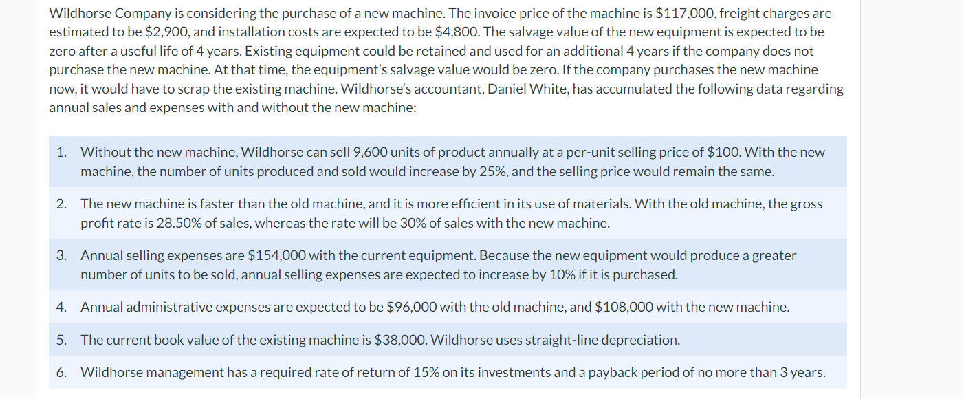 Solved Wildhorse Company Is Considering The Purchase Of A | Chegg.com