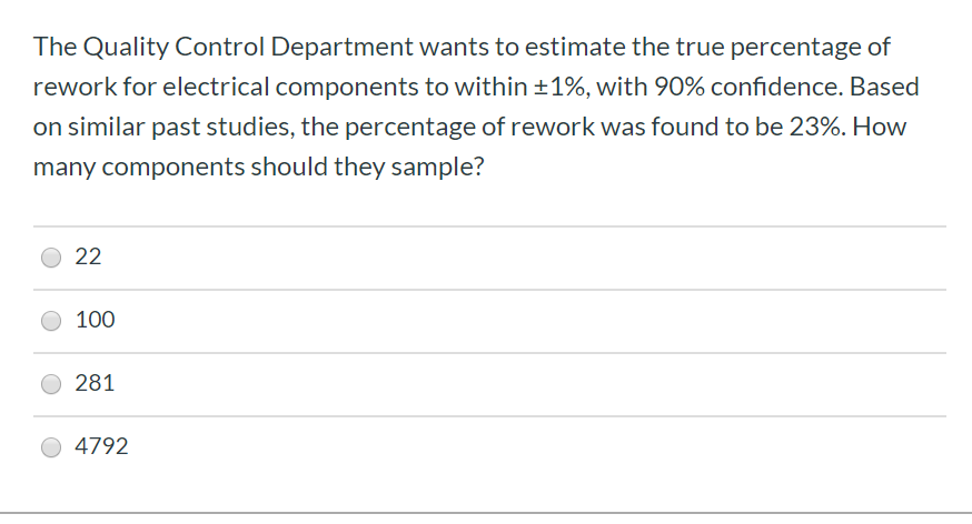 Solved The Quality Control Department wants to estimate the | Chegg.com