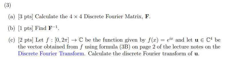 Solved Use Information from (2) to solve (3) ONLY, parts (a) | Chegg.com image.