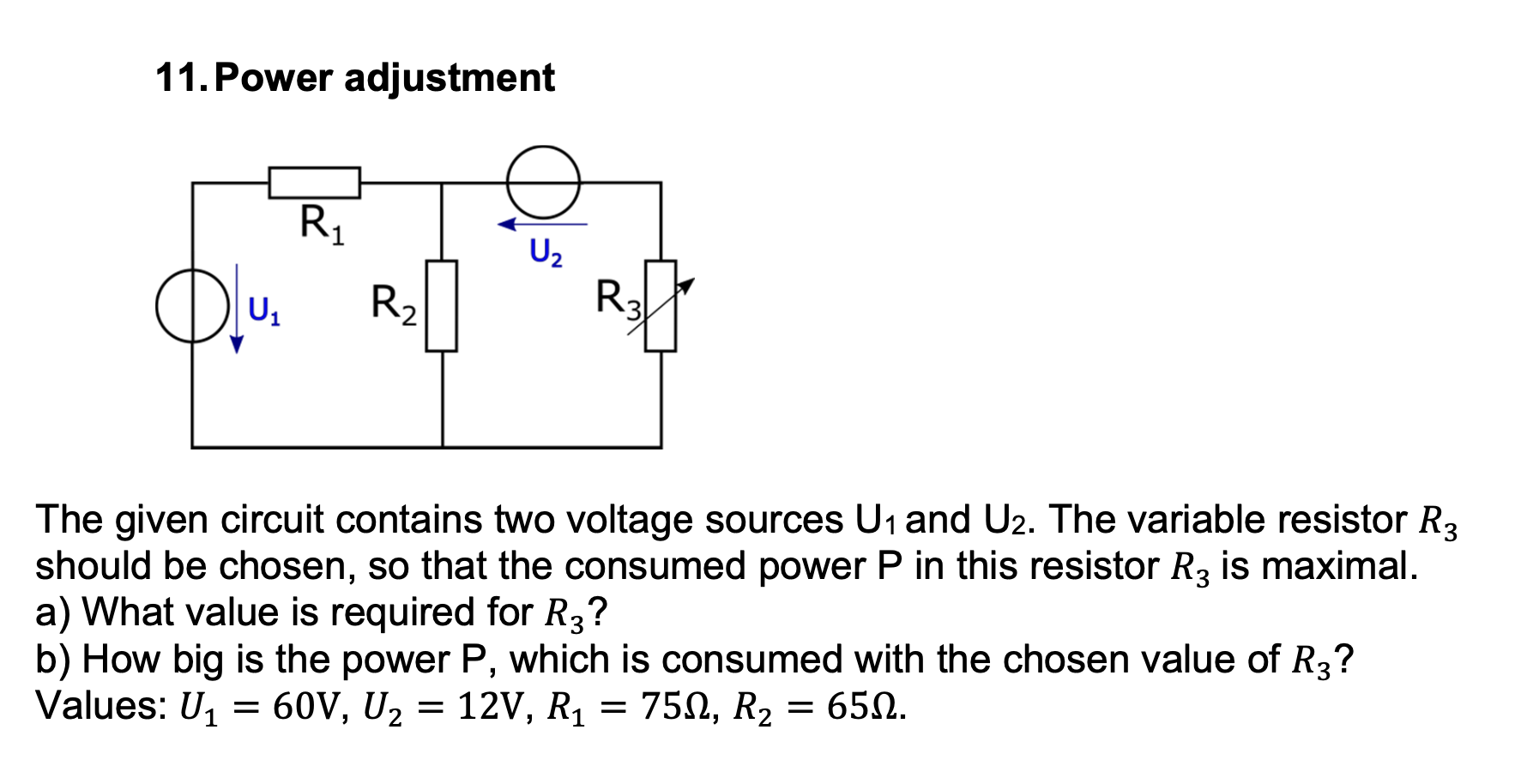 Power adjustmentThe given circuit contains two | Chegg.com