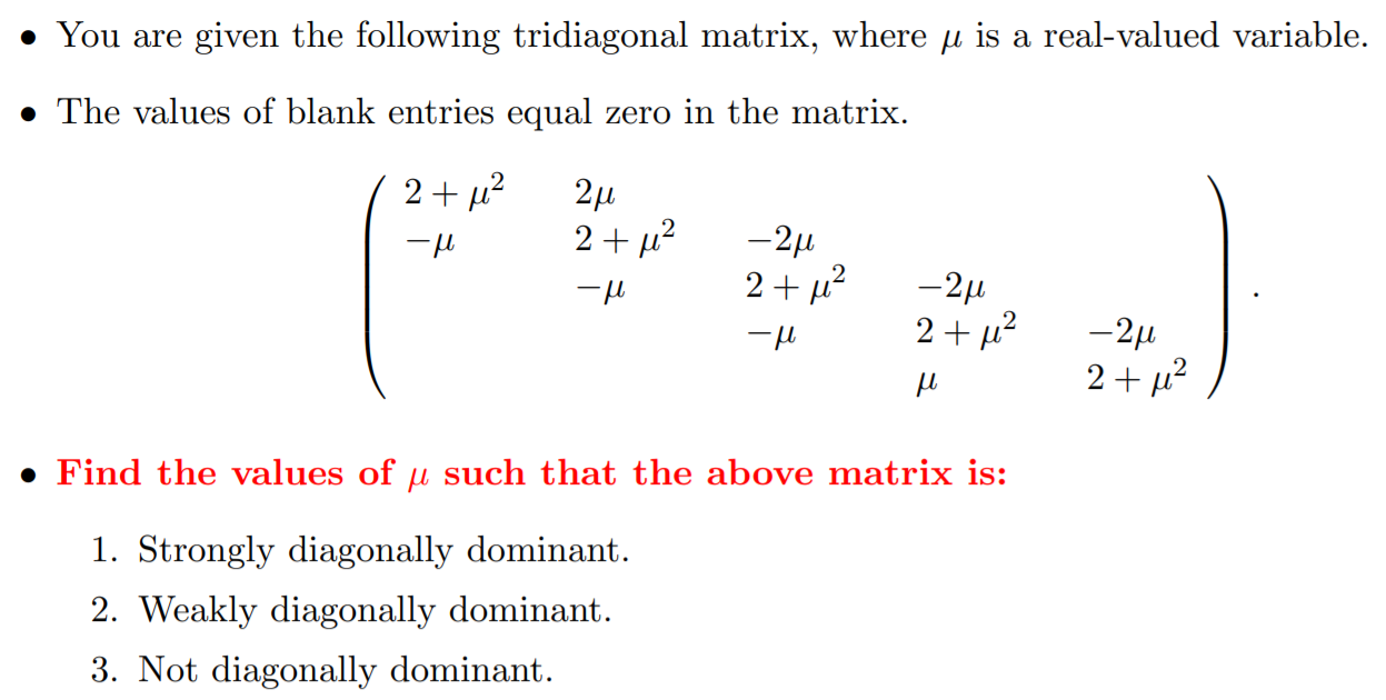 Solved • You Are Given The Following Tridiagonal Matrix 7980