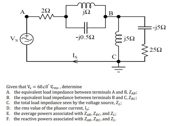 Solved Given that Vs=60∠0∘Vrms , determine A. the equivalent | Chegg.com