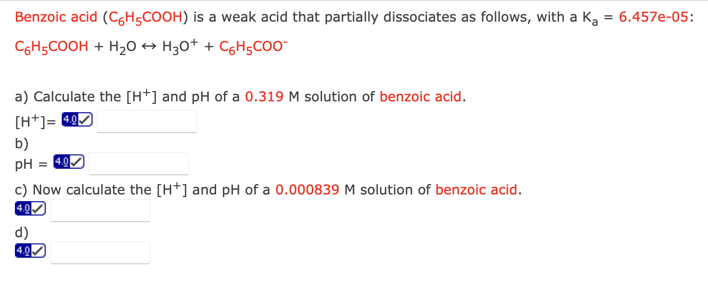 Solved Benzoic Acid (C6H5COOH) Is A Weak Acid That Partially | Chegg.com