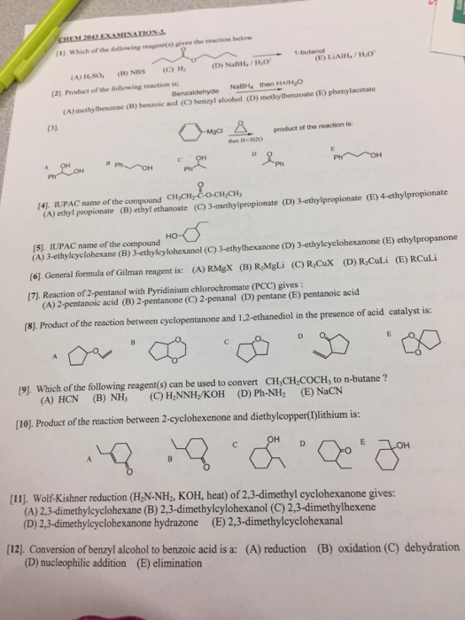 Solved IIJ. Which of the following reagemts) gives the | Chegg.com