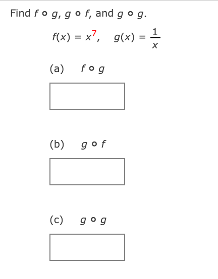 Solved Find fog, gof, and gog. f(x) = x?, g(x) 1 = х (a) fog | Chegg.com
