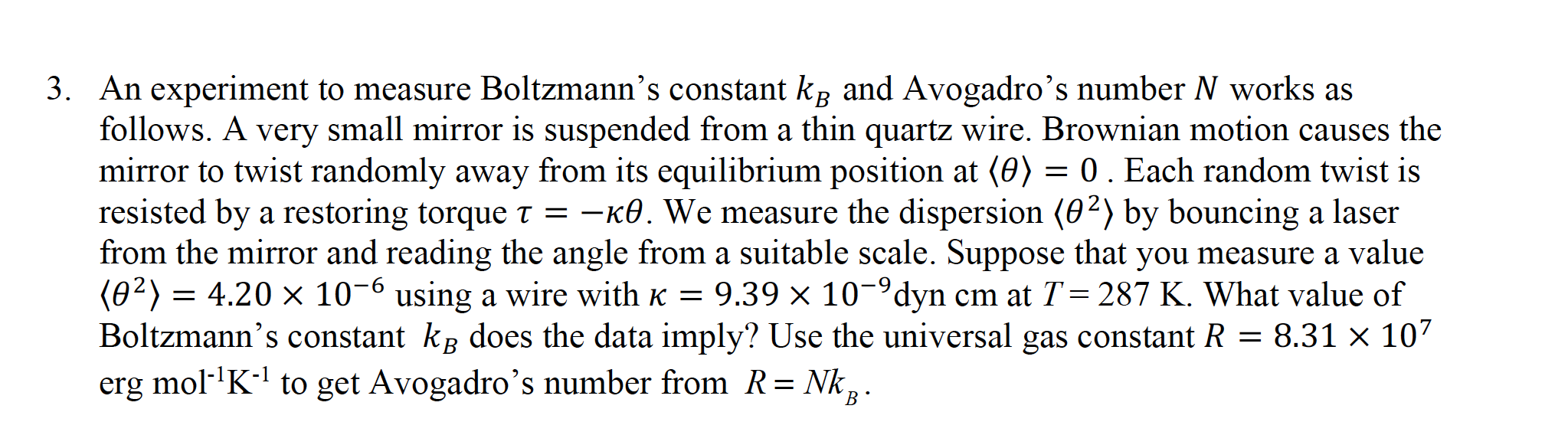 Solved An experiment to measure Boltzmann's constant kB and | Chegg.com
