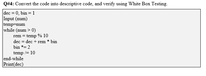 Solved Q#4: Convert the code into descriptive code, and | Chegg.com