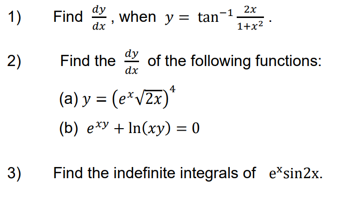 Solved 2x 1 Find Dy Dx When Y Tan 1 1 X2 Dy 2 Find The Chegg Com