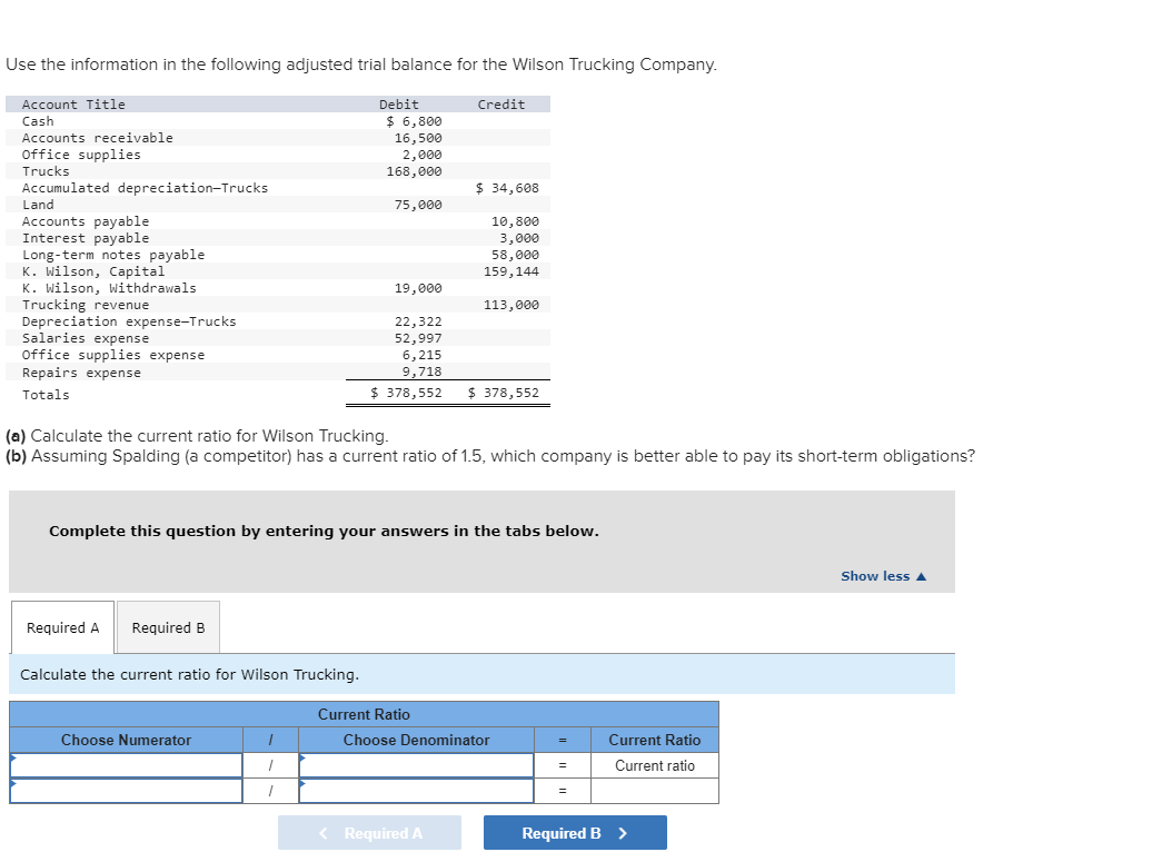 [Solved]: (a) Calculate The Current Ratio For Wilson Truckin