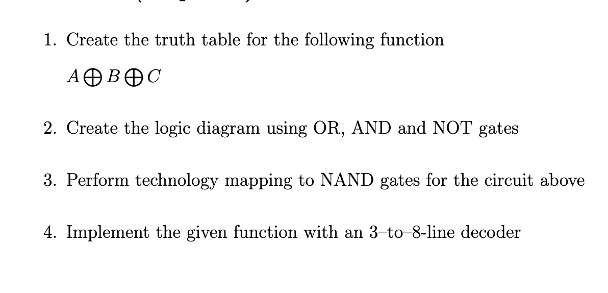 Solved 1. Create the truth table for the following function | Chegg.com