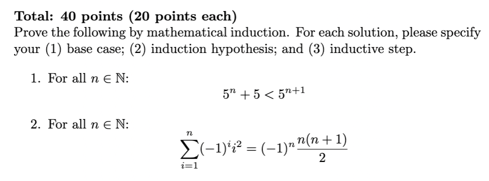 Solved Total: 40 points ( 20 points each) Prove the | Chegg.com