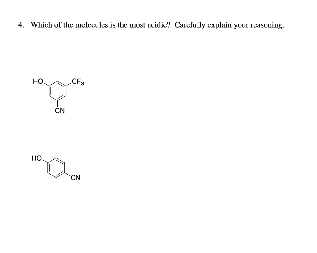 Solved 4. Which Of The Molecules Is The Most Acidic? | Chegg.com